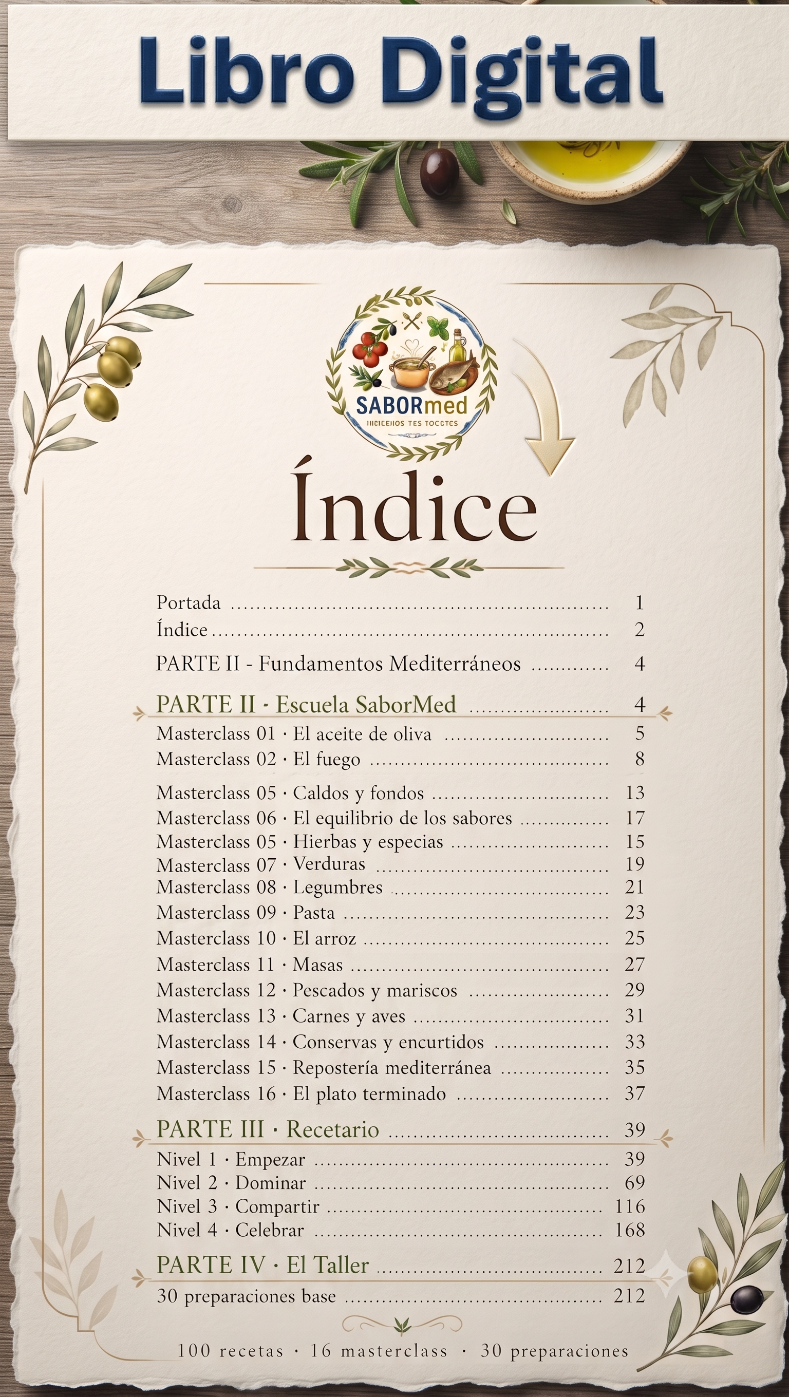 Libro digital con 100 recetas · 16 masterclass · 30 preparaciones